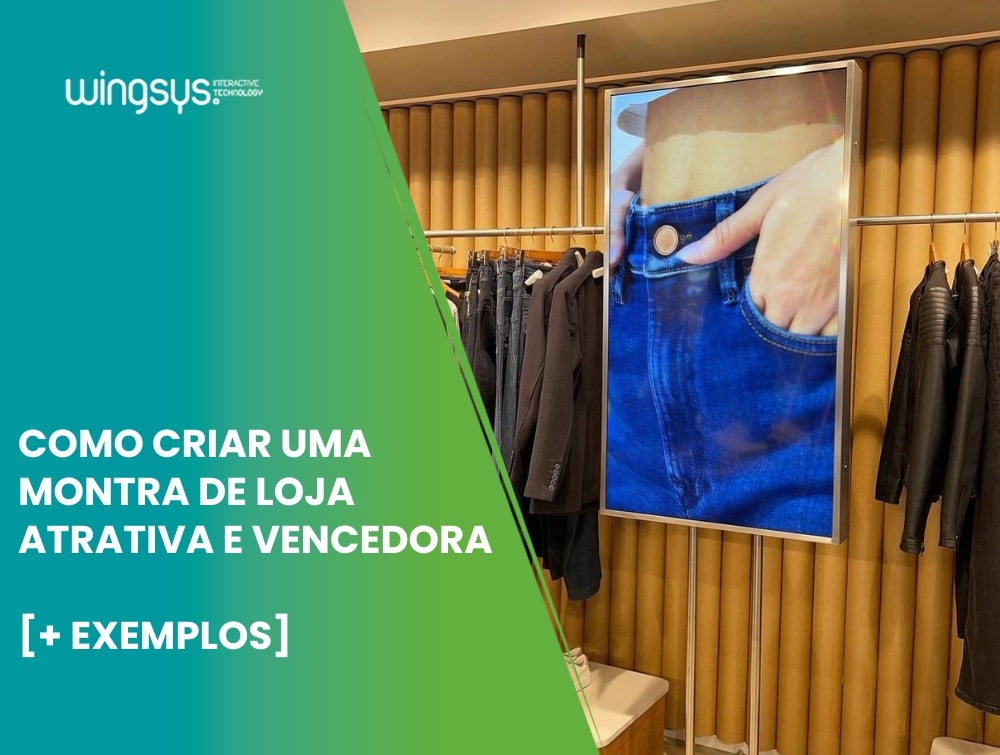 Como criar uma montra de loja atrativa e vencedora [+ Exemplos]