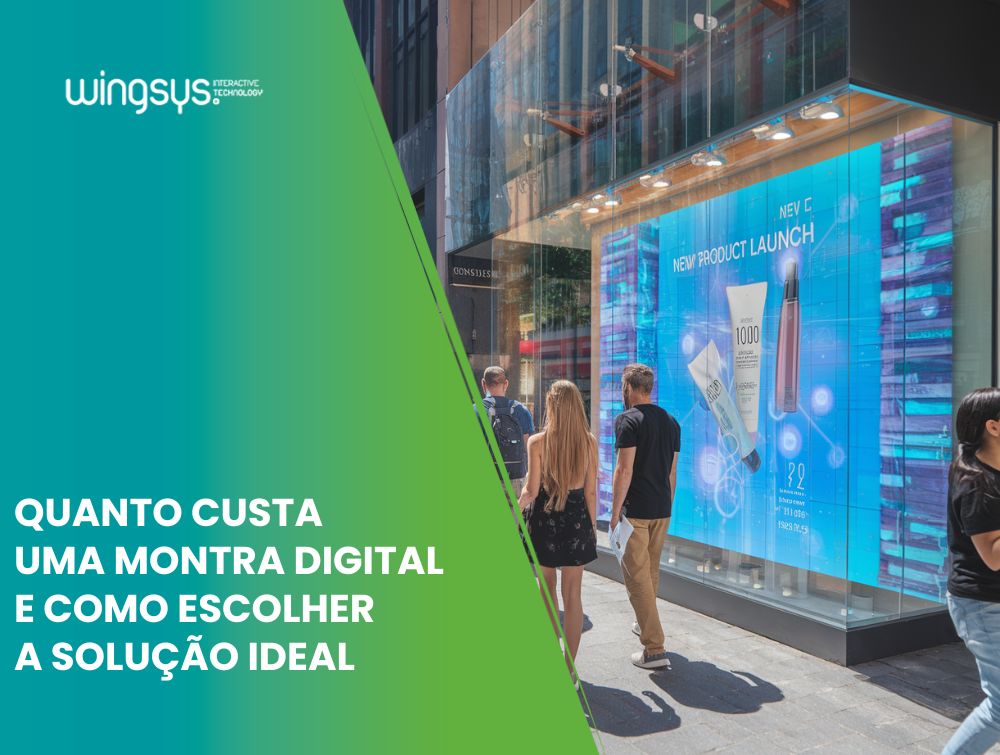 Quanto custa uma montra digital em Portugal e como escolher a solução ideal para o seu negócio